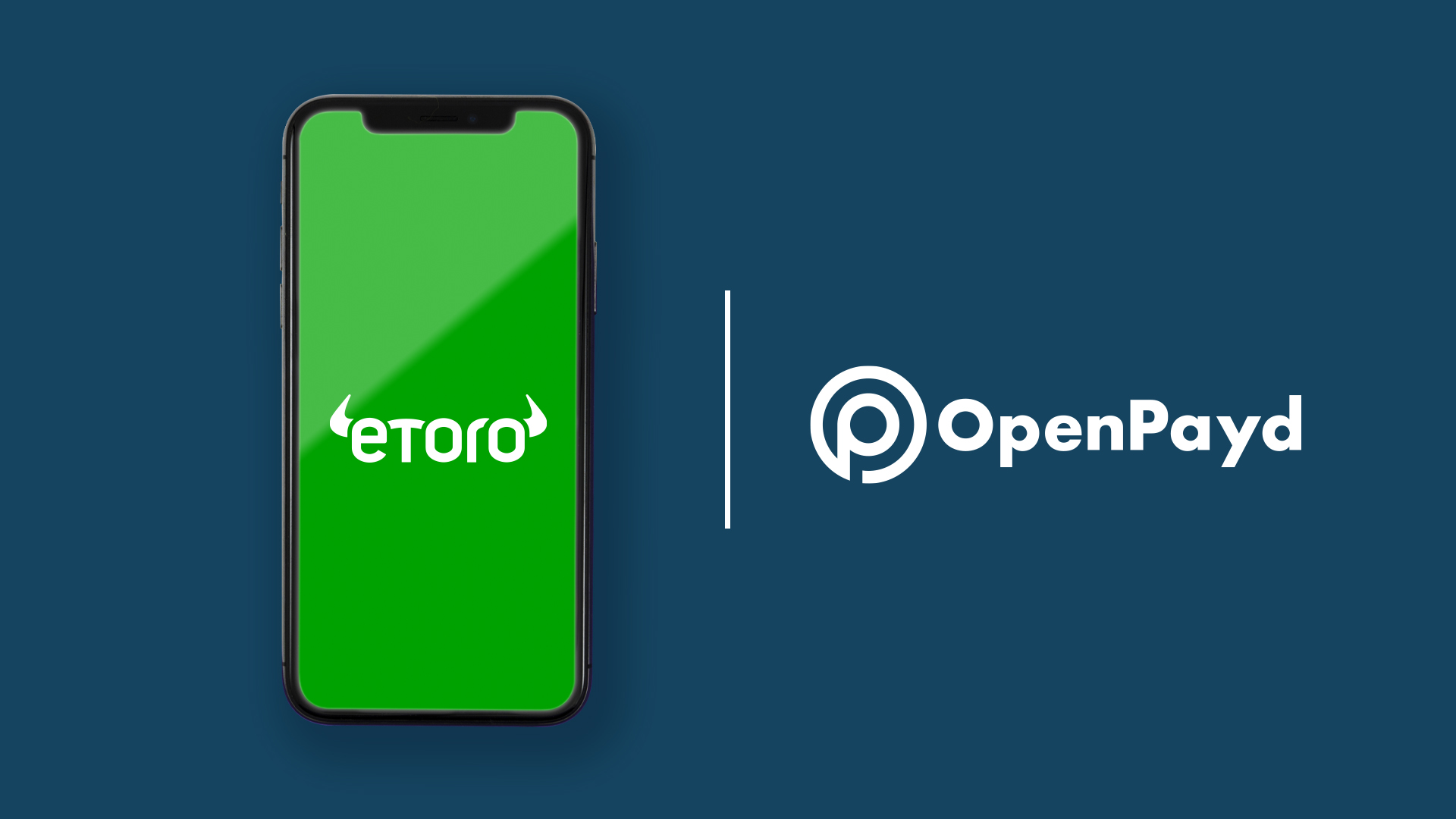 eToro and OpenPayd partner to launch embedded finance proposition across Europe