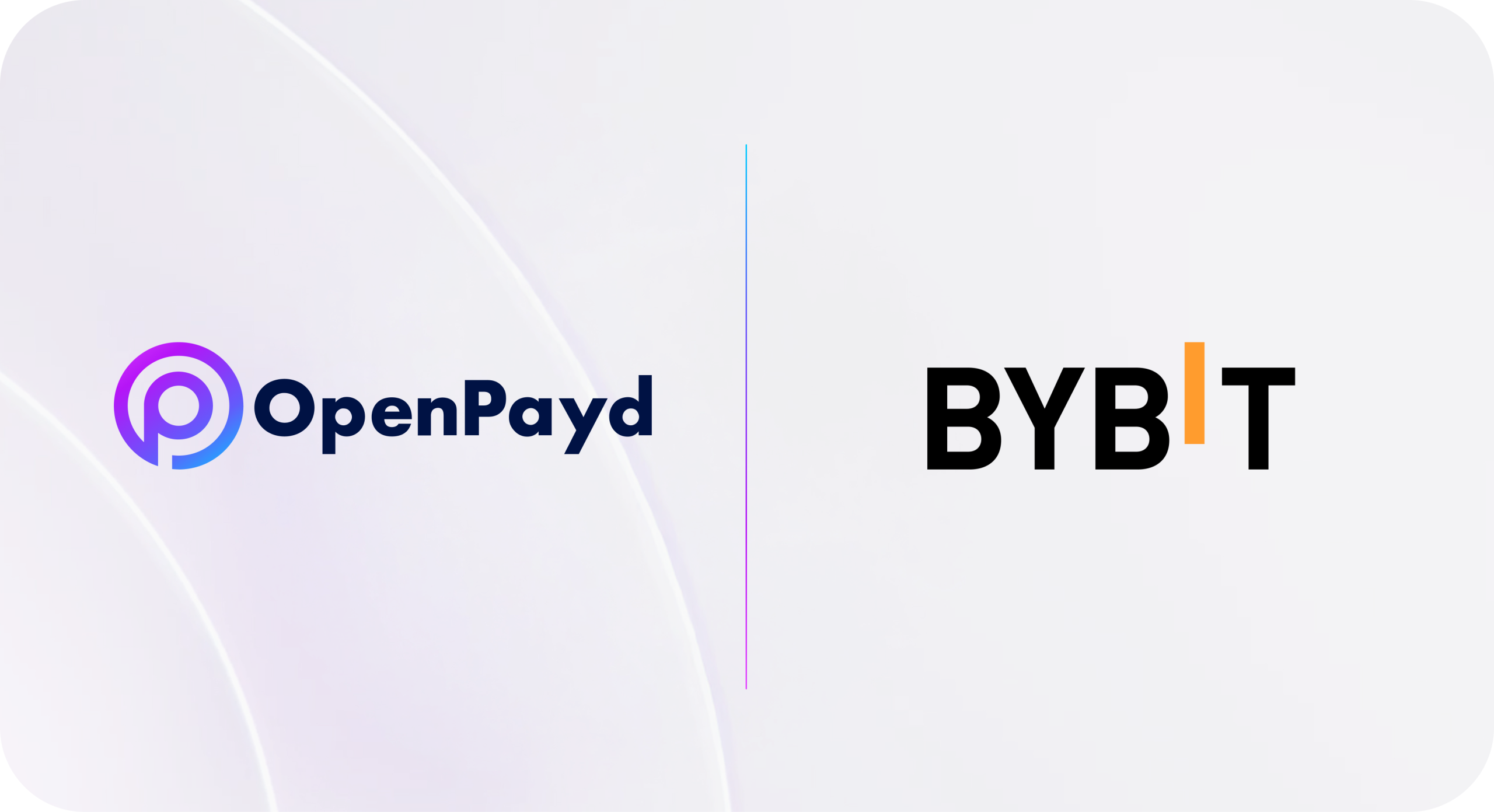 Bybit selects OpenPayd to unify global fiat settlement and on/off-ramp infrastructure